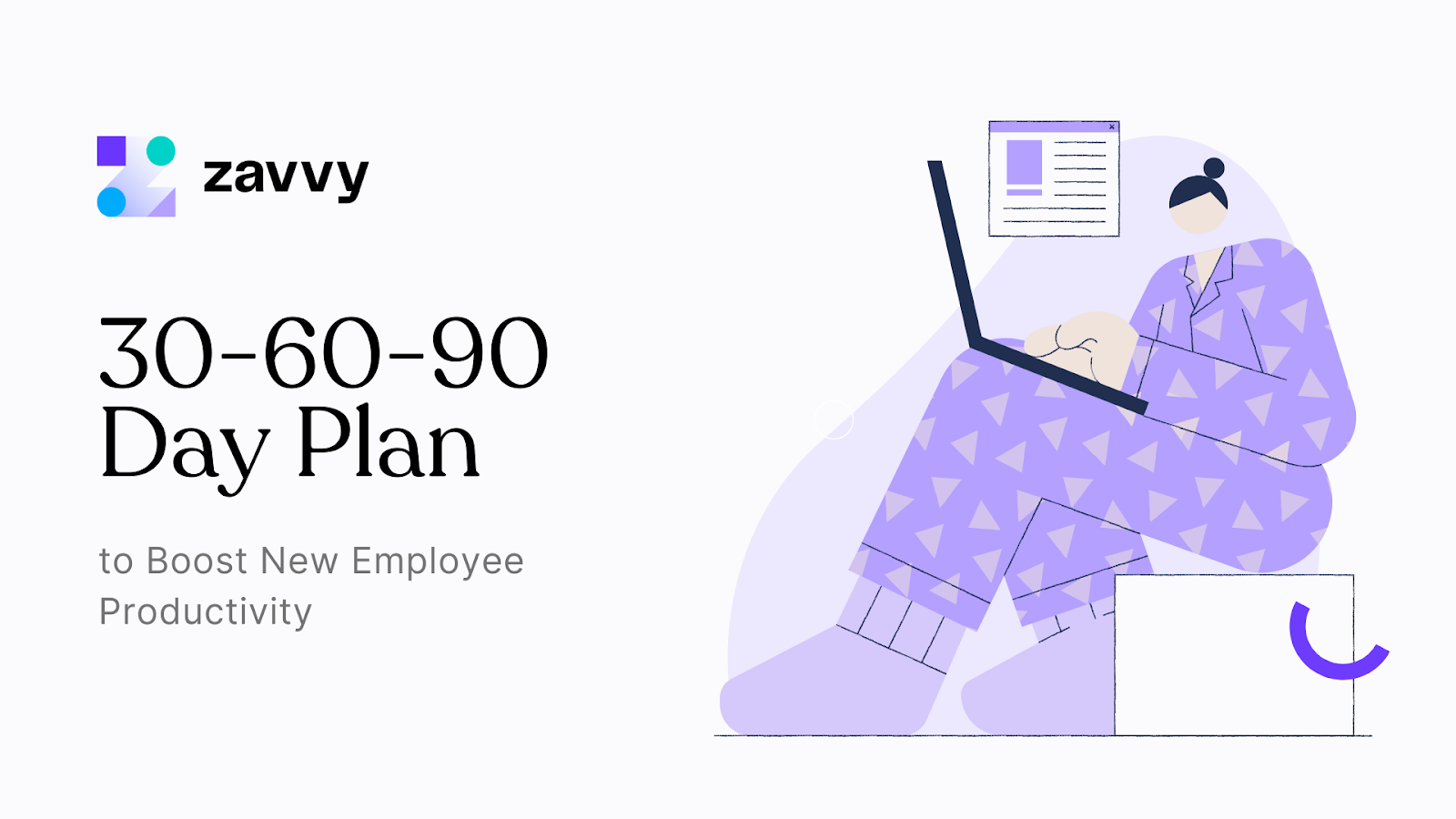 How to create an ultimate 30-60-90 day (and beyond) onboarding plan - including free template and a checklist!