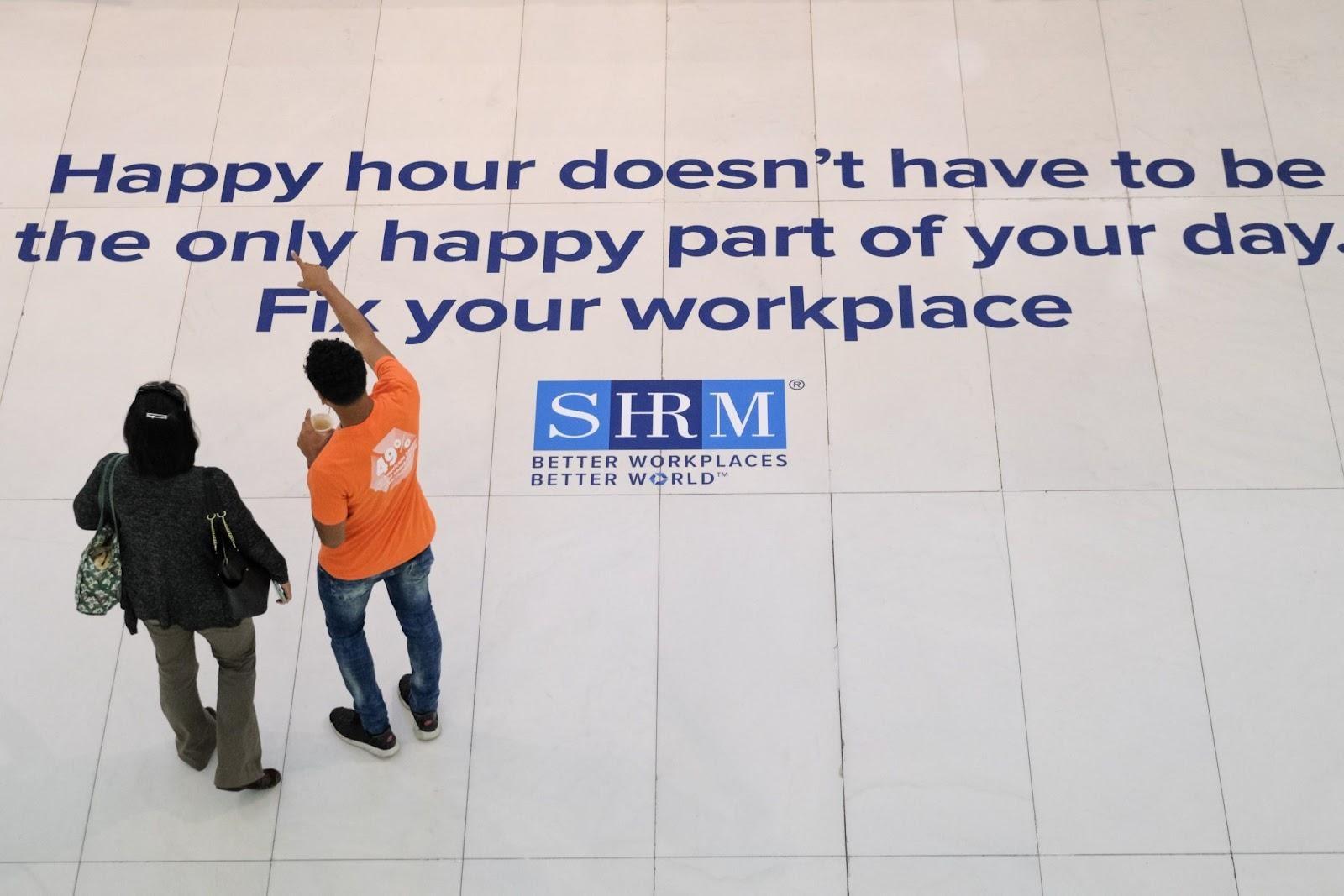 Quelle: SHRM. Happy hour doesnt have to be the only happy part of your day. Fix your wrk