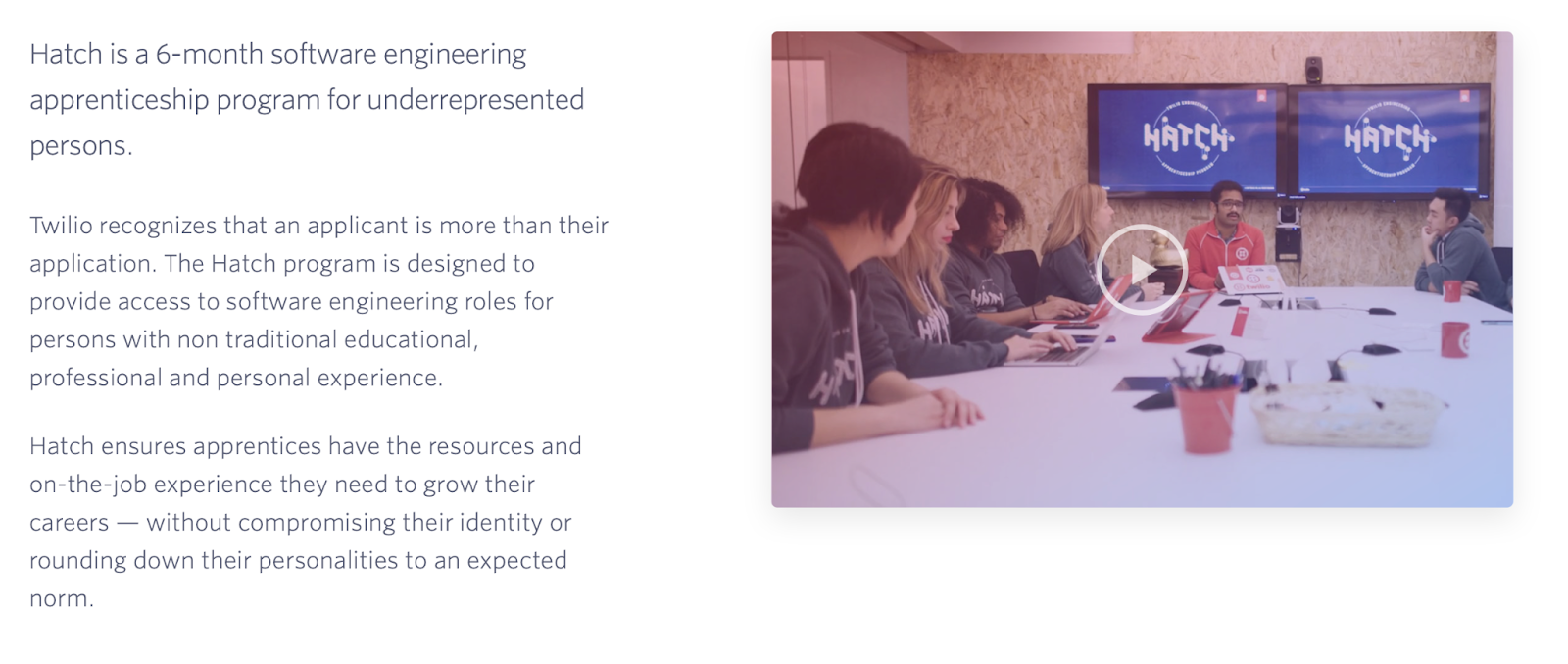 Hatch is a 6 month software engineering apprenticeship program at Twilio