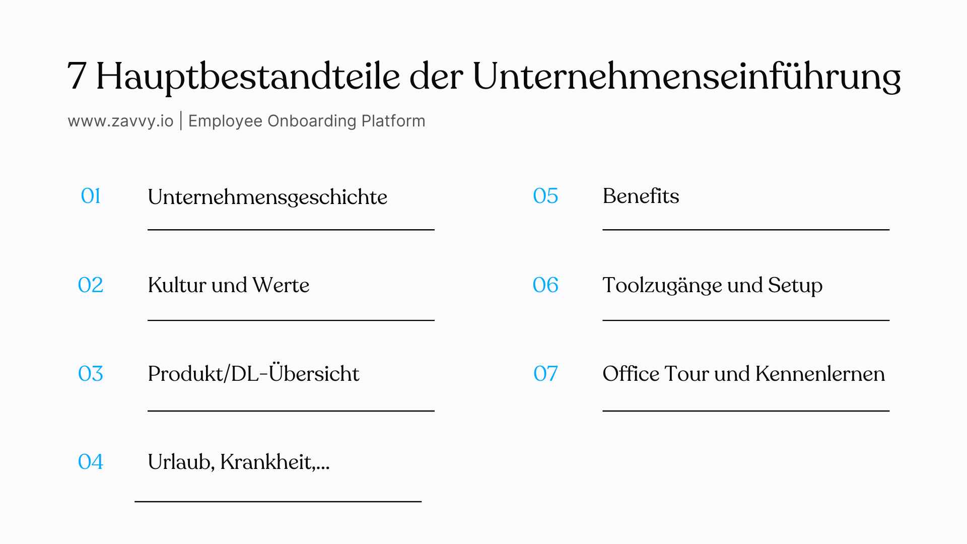 7 Kategorien bei der Einführung ins Unternehmen: Geschichte, Werte, Produkt, Urlaub, Benefits, Tools, Tour