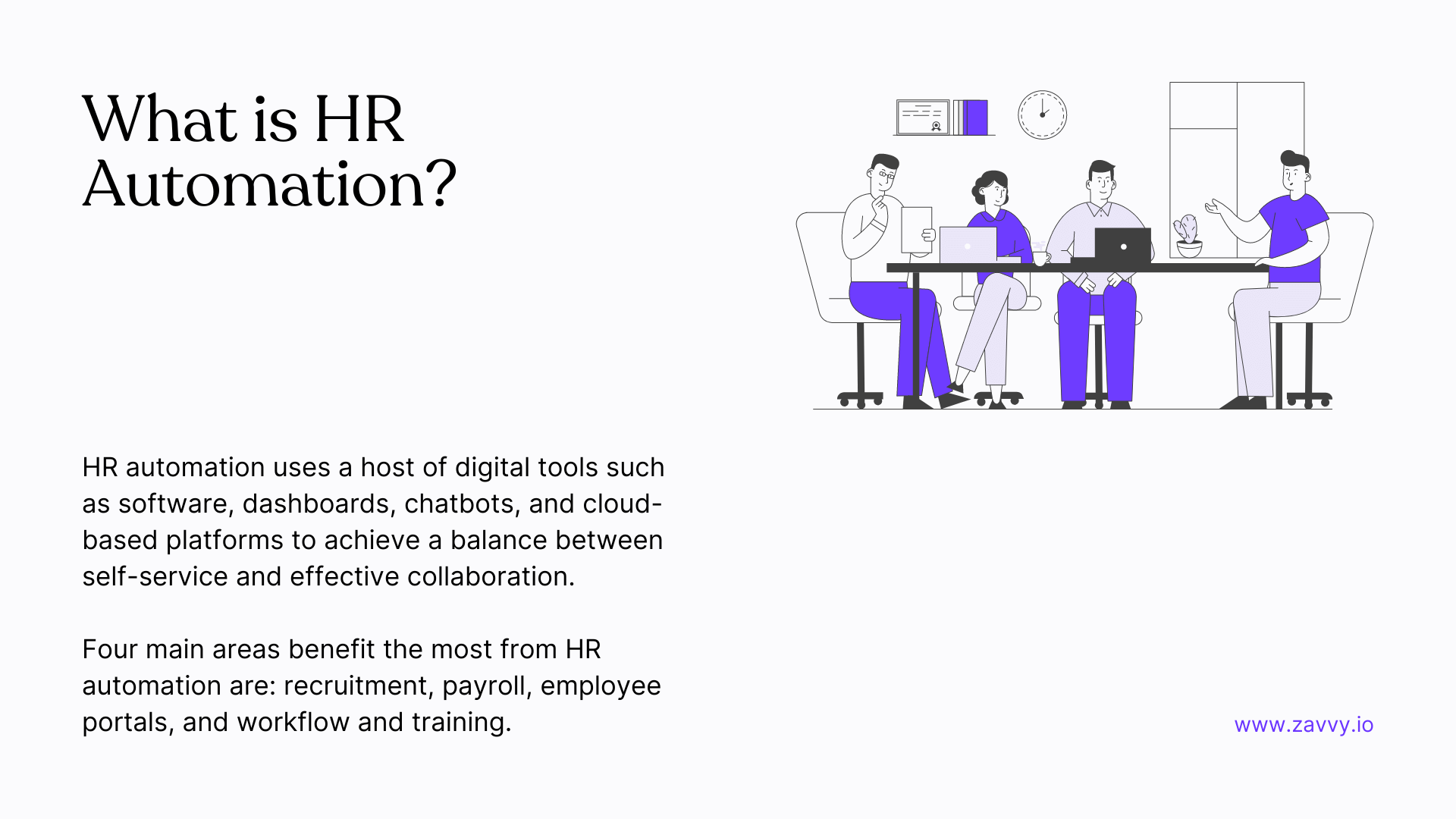 HR automation uses a host of digital tools such as software, dashboards, chatbots, and cloud-based platforms to achieve a balance between self-service and effective collaboration.