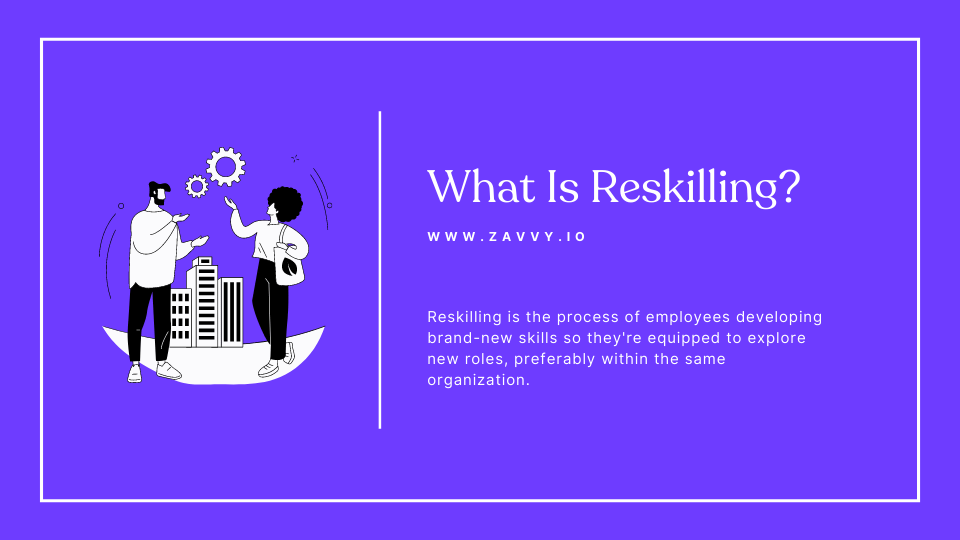 What Is Reskilling?